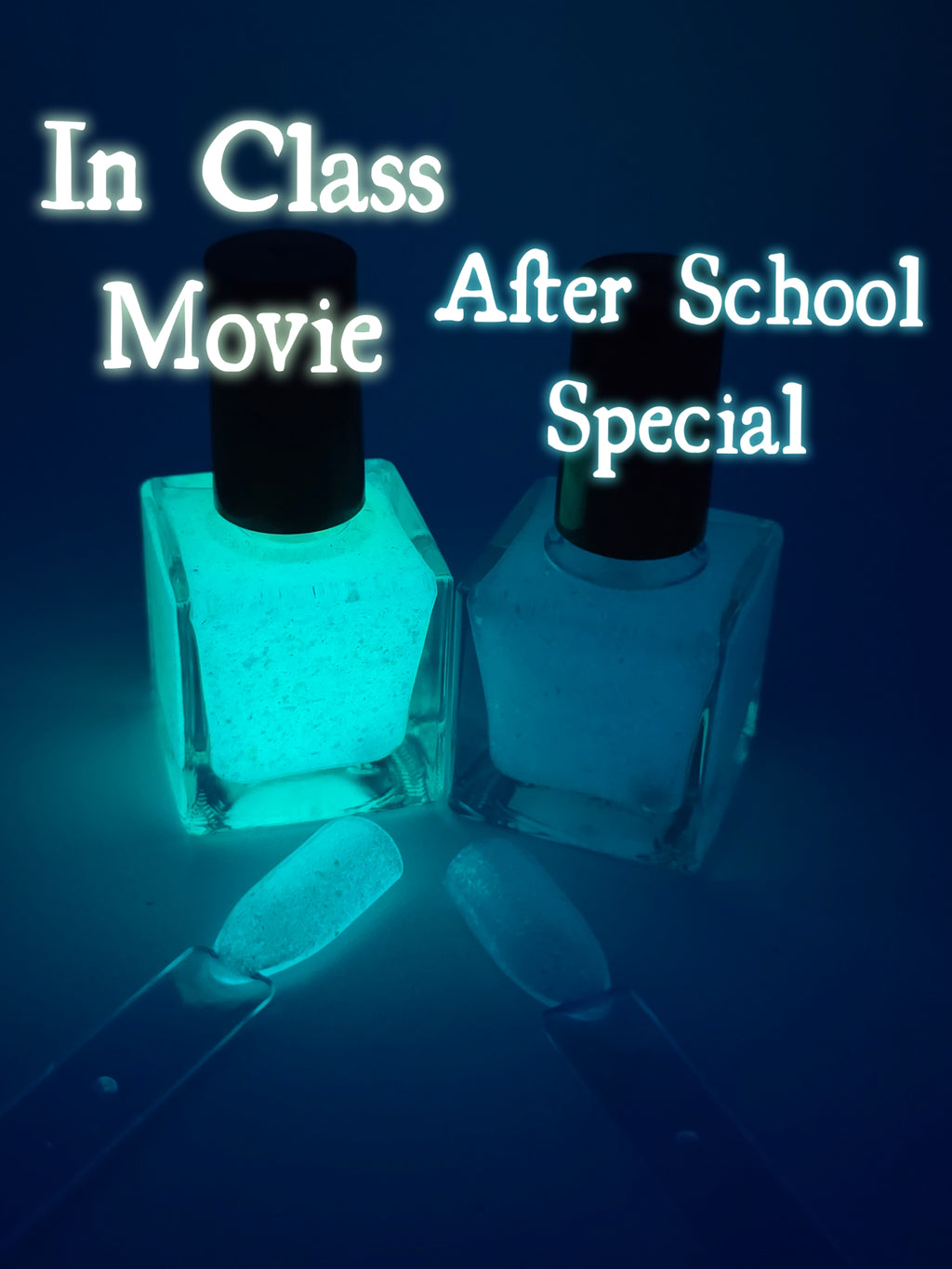 Duo set- In Class Movie and After School Special (Glow)